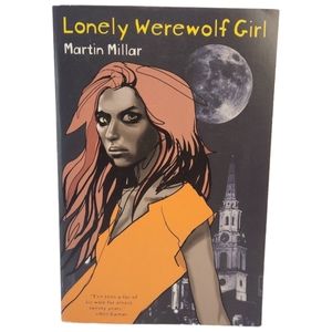 Lonely Werewolf Girl by Martin Millar Paperback